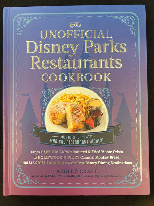 Unofficial Parks Restaurant Cookbook