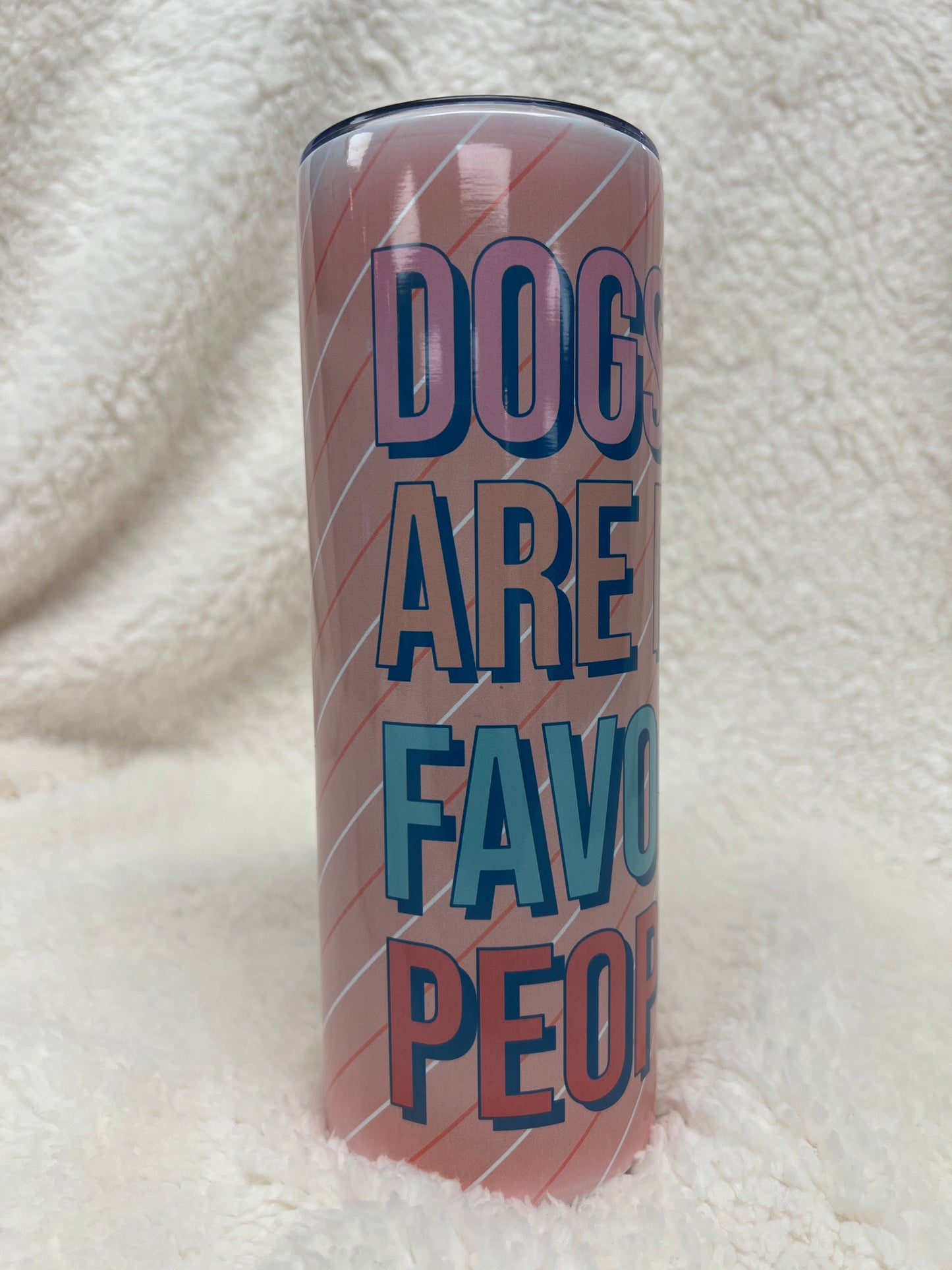 DOGS ARE MY FAVORITE 20OZ TUMBLERi