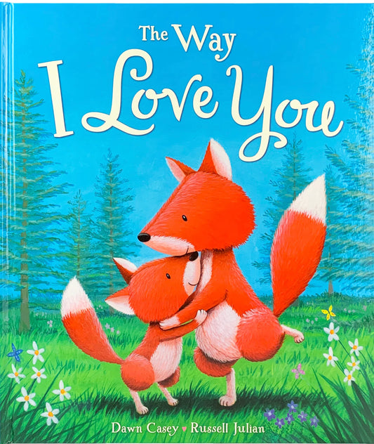 The Way I Love You