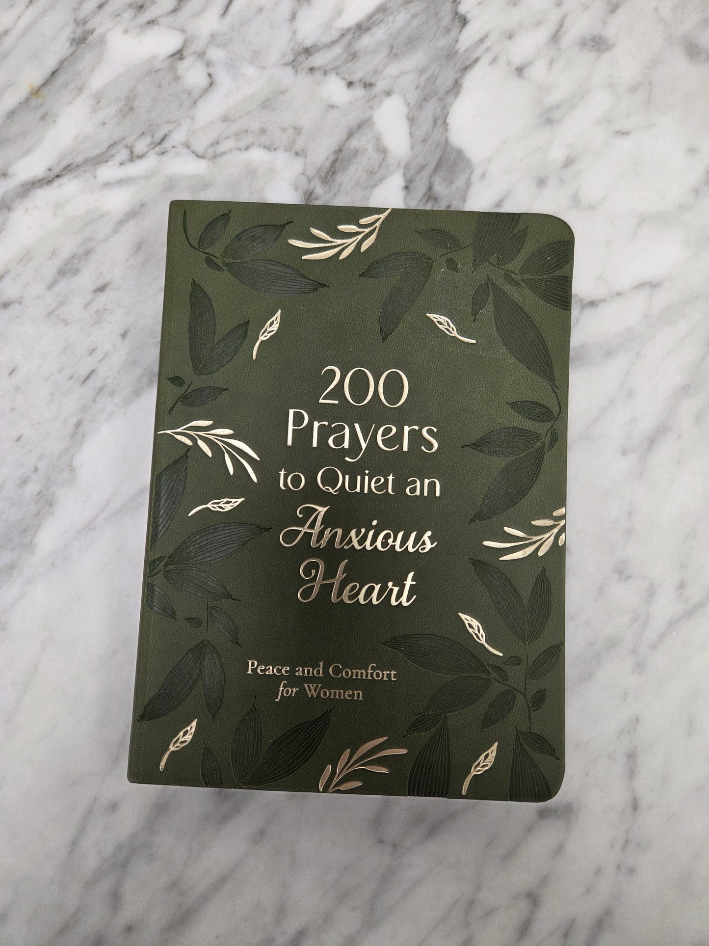 200 Prayers to Quiet an Anxious Heart: Peace and Comfort for Women by Carey Scott.