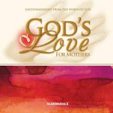 God's Love for Mothers