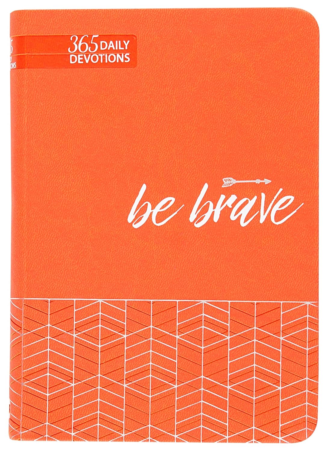 Be Brave: 365 Daily Devotions