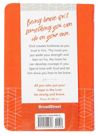 Be Brave: 365 Daily Devotions