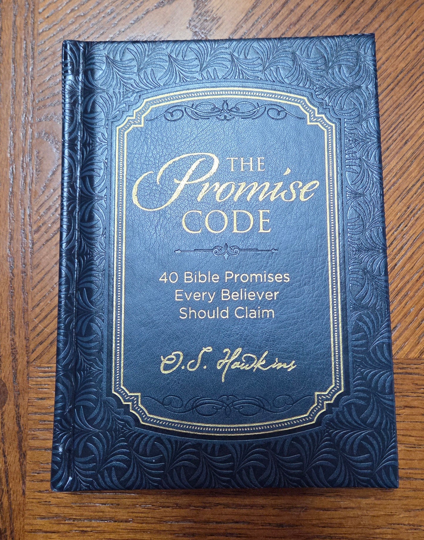 The Promise Code: 40 Bible Promises Every Believer Should Claim