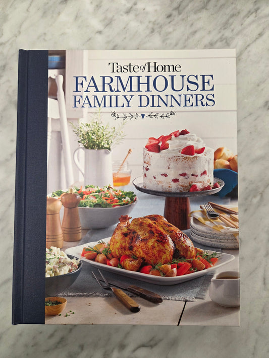 Farmhouse Family Dinners Cookbook