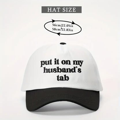 Put it on my husband's tab baseball cap