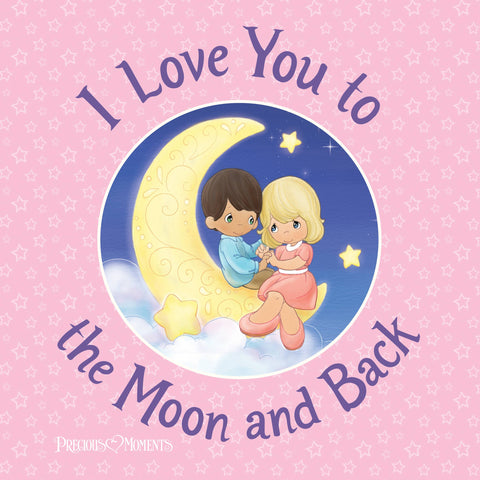 I Love You to The Moon and Back (Precious Moments)