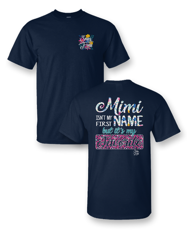 Sassy Frass "Mimi Isn't My First Name But It's My Favorite" Tee