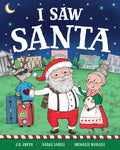 I Saw Santa (hardcover)