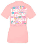 Simply Southern SS Buy Myself Flowers T-Shirt
