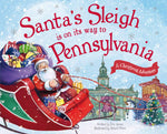 Santa's Sleigh Is on Its Way to Pennsylvania (HC)