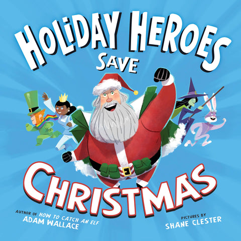 Holiday Heroes Save Christmas, The (HC)