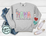 Valentine's Mama Sweatshirt